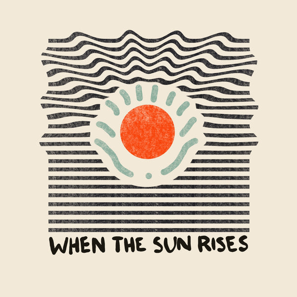 When The Sun Rises
